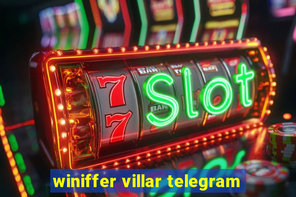 winiffer villar telegram